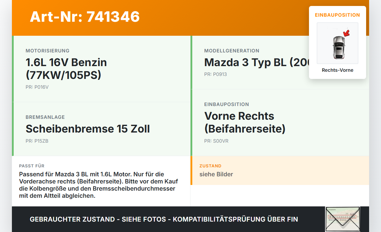 Mazda 3 BL 09-13 1,6 16V 77KW Bremssattel Bremszange Vorne Rechts Mazda 3 BL 09-13 26.09.2011 gebraucht Vorschau 3