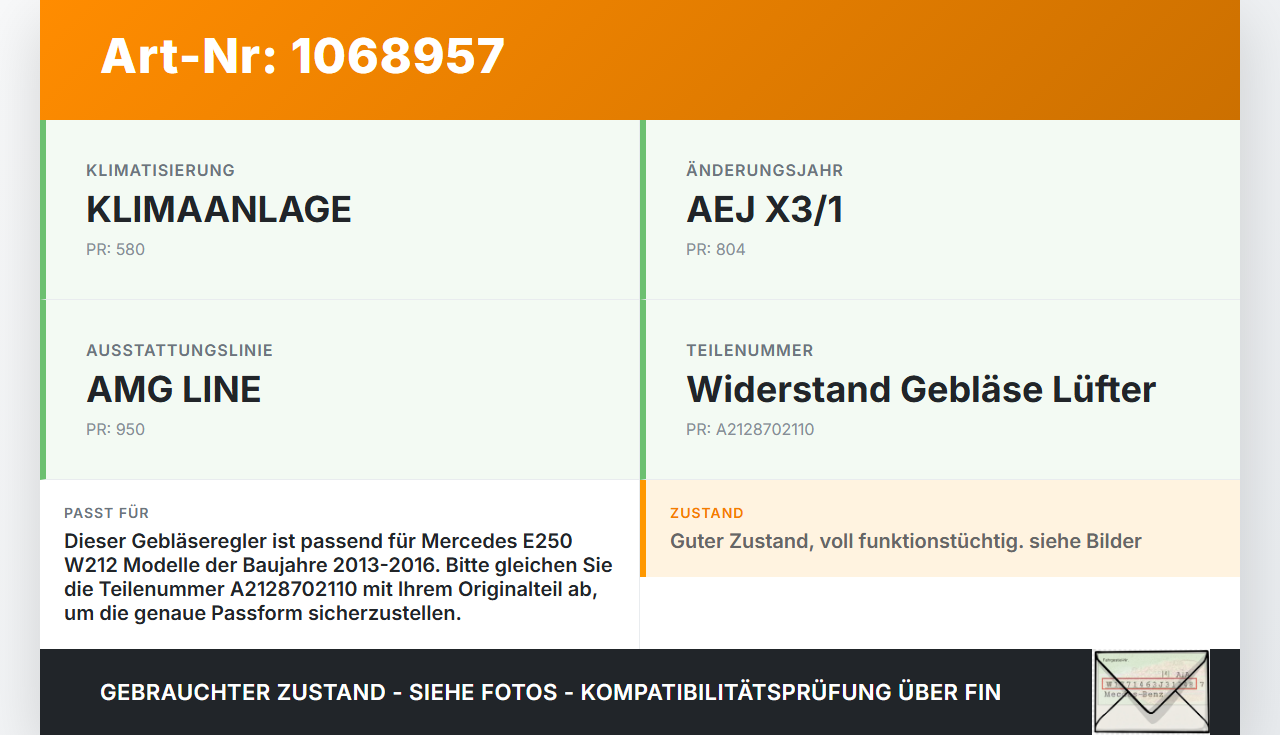 Mercedes E250 W212 13-16 Widerstand Gebläse Lüfter Mercedes E250 W212 13-16 17.09.2013 A2128702110 5HL010384-12... Vorschau 3