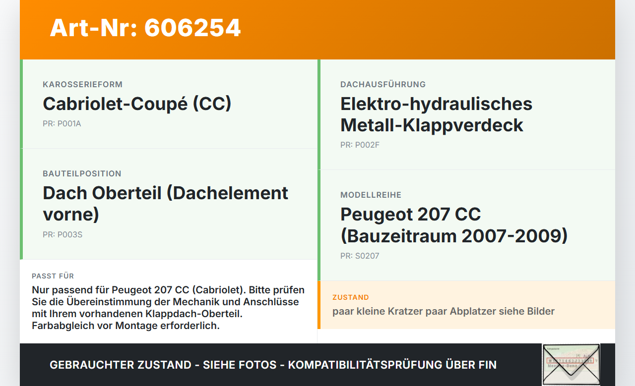 Peugeot 207 CC 07-09 Dach Verdeck Oberteil Peugeot 207 CC 07-09 04.05.2007 gebraucht Vorschau 3
