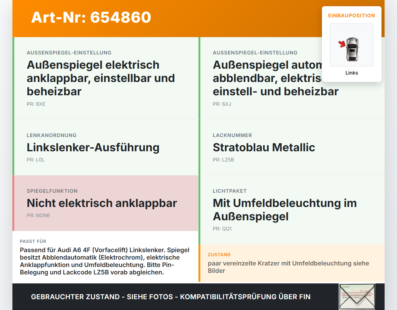 Audi A6 4F C6 04-08 Spiegel Aussenspiegel Links Elektrochrom LZ5B Audi A6 4F C6 04-08 04.08.2005 gebraucht Vorschau 3
