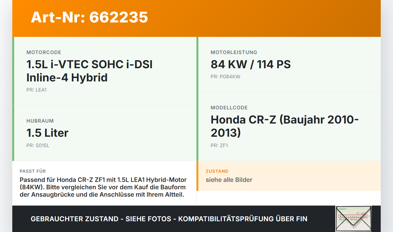 Honda CR-Z ZF1 10-13 1,5 84KW LEA1 Ansaugbrücke Ansaugkrümmer Honda CR-Z ZF1 10-13 04.02.2011 gebraucht Vorschau 3