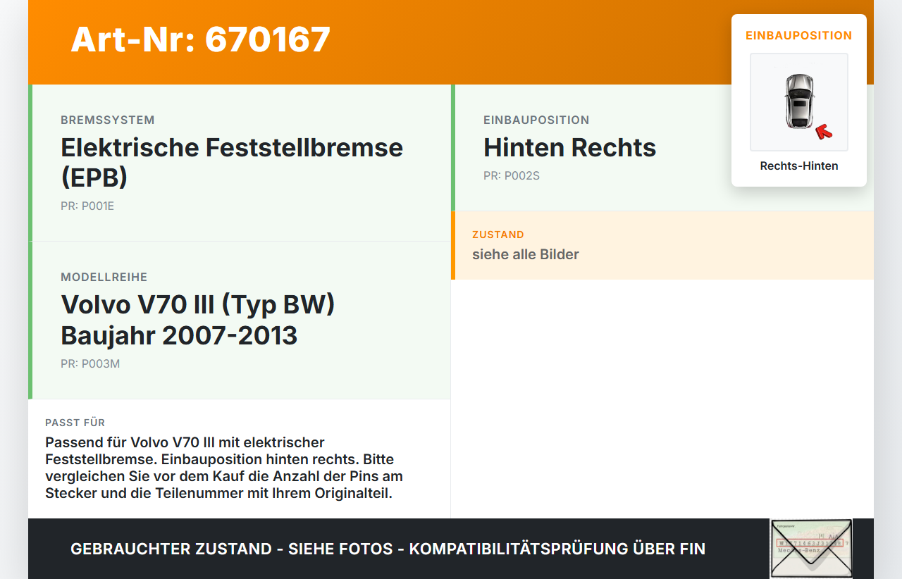 Volvo V70 III BW 07-13 Stellmotor für Elektr. Feststellbremse Rechts Hinten Volvo V70 III BW 07-13 04.06.2008 gebraucht Vorschau 3