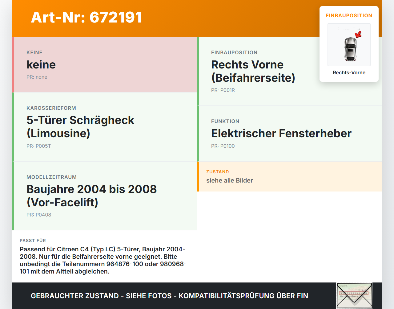 Citroen C4 LC 04-08 5T Fensterhebermotor Rechts Vorne Citroen C4 LC 04-08 23.07.2007 9681574880 964876-100... Vorschau 3