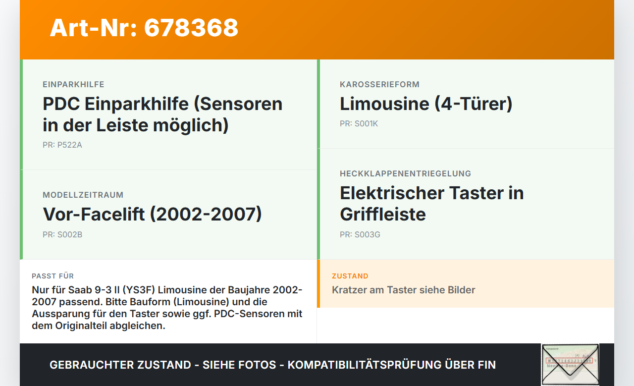 Saab 9-3 II YS3F 02-07 Lim Griffleiste Griff aussen für Heckklappe Saab 9-3 II YS3F 02-07 03.03.2003 gebraucht Vorschau 3