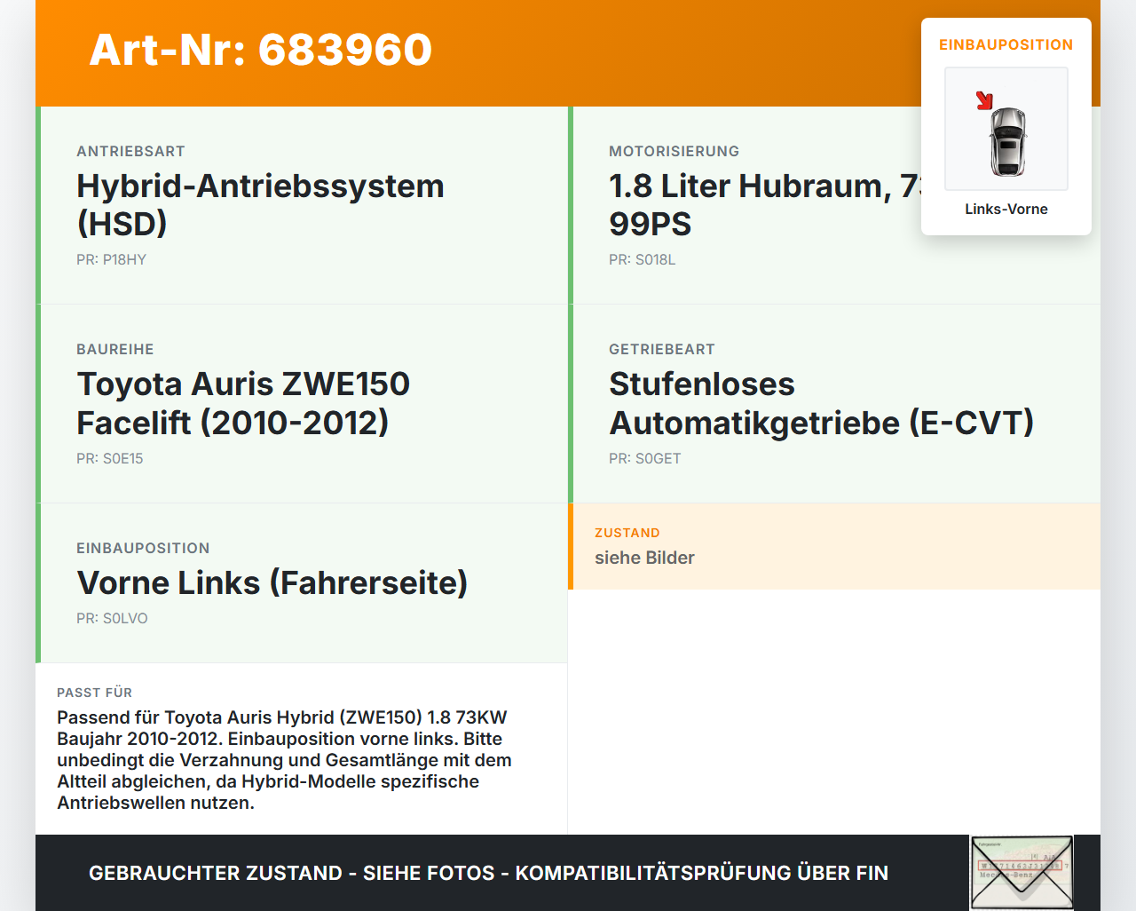 Toyota Auris ZW E150 10-12 Hyb 1,8 73KW Autom Antriebswelle Gelenkwelle Links Vorne Toyota Auris ZW E150 10-12... Vorschau 3