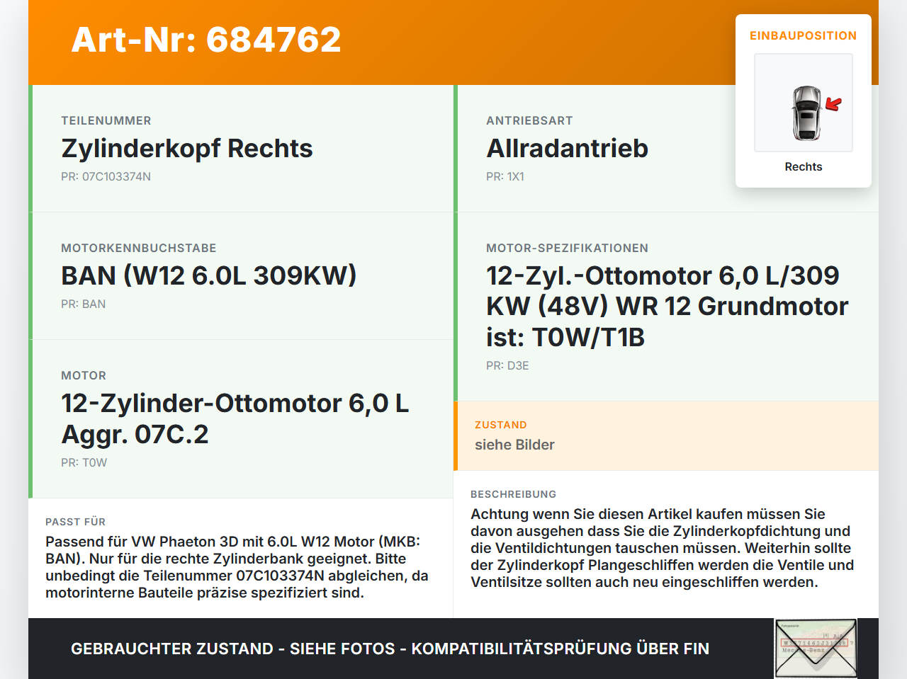 VW Phaeton 3D 01-07 W12 6,0 309KW BAN Zylinderkopf Rechts VW Phaeton 3D 01-07 03.03.2004 07C103064BD 07C103374N... Vorschau 3
