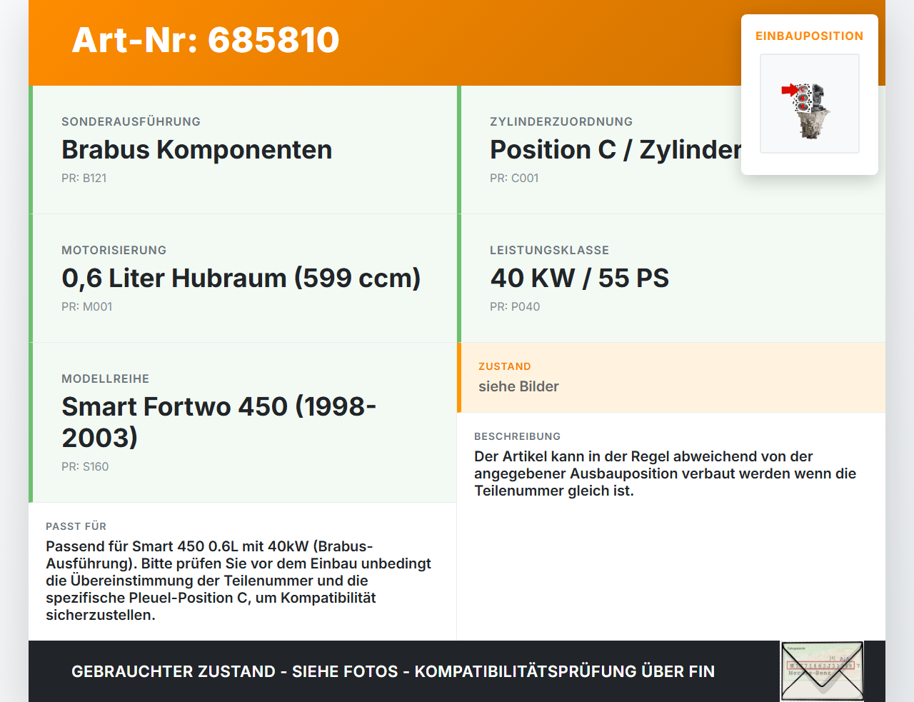 Smart 450 Fortwo 98-03 0,6 40KW 160910 Brabus Kolben mit Pleuel Pos C Smart 450 Fortwo 98-03 18.04.2001 gebraucht Vorschau 3