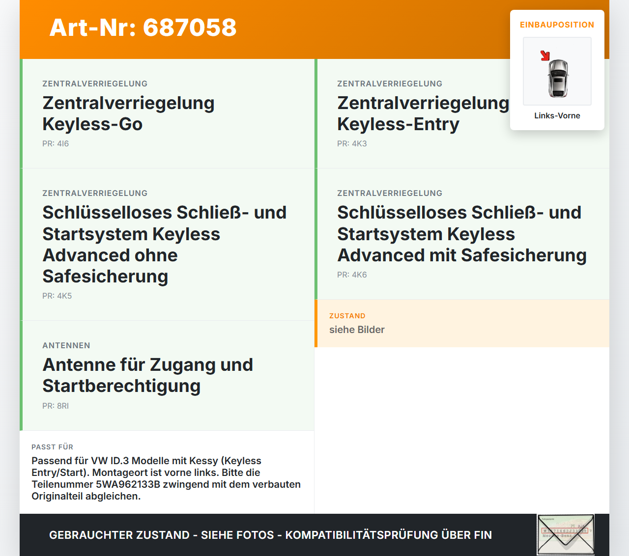 VW ID3 Antenne Zugang Startberechtigung Kessy Links Vorne VW ID3 17.12.2020 5WA962133B gebraucht Vorschau 3
