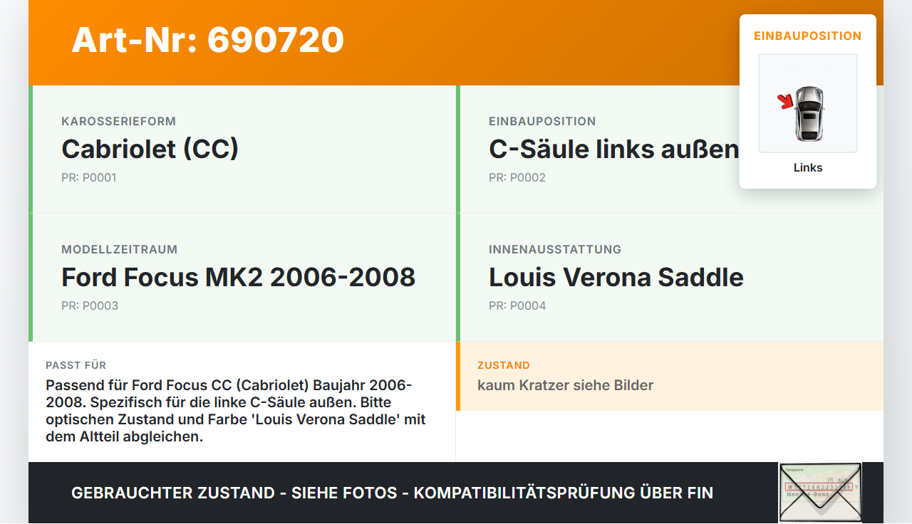 Ford Focus CC 06-08 Cabriolet Verkleidung für C-Säule Links aussen T7 Ford Focus CC 06-08 15.09.2006 gebraucht Vorschau 3