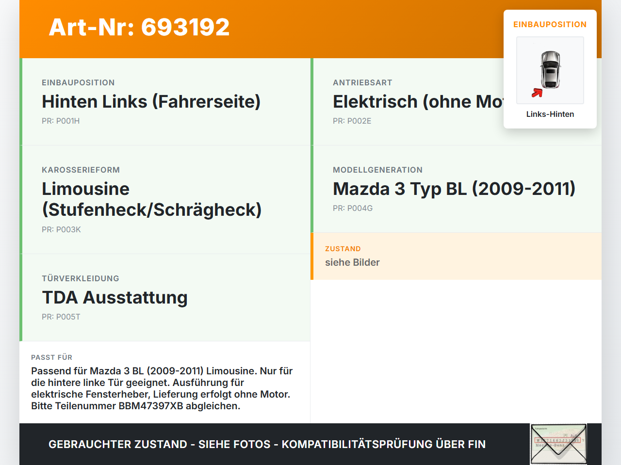 Mazda 3 BL 09-11 Lim Fensterheber o. FH-Motor Hinten Links Mazda 3 BL 09-11 28.01.2011 BBM47397XB gebraucht Vorschau 3