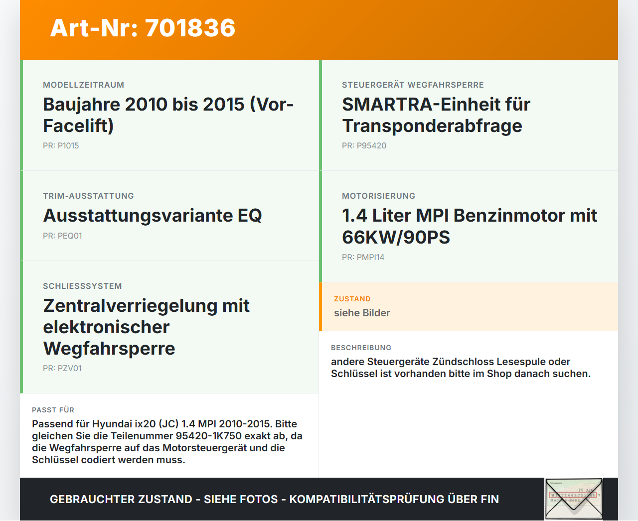 Hyundai IX20 JC 10-15 MPI 1,4 66KW Wegfahrsperre ECU Steuergerät Hyundai IX20 JC 10-15 20.09.2011 95420-1K750... Vorschau 3