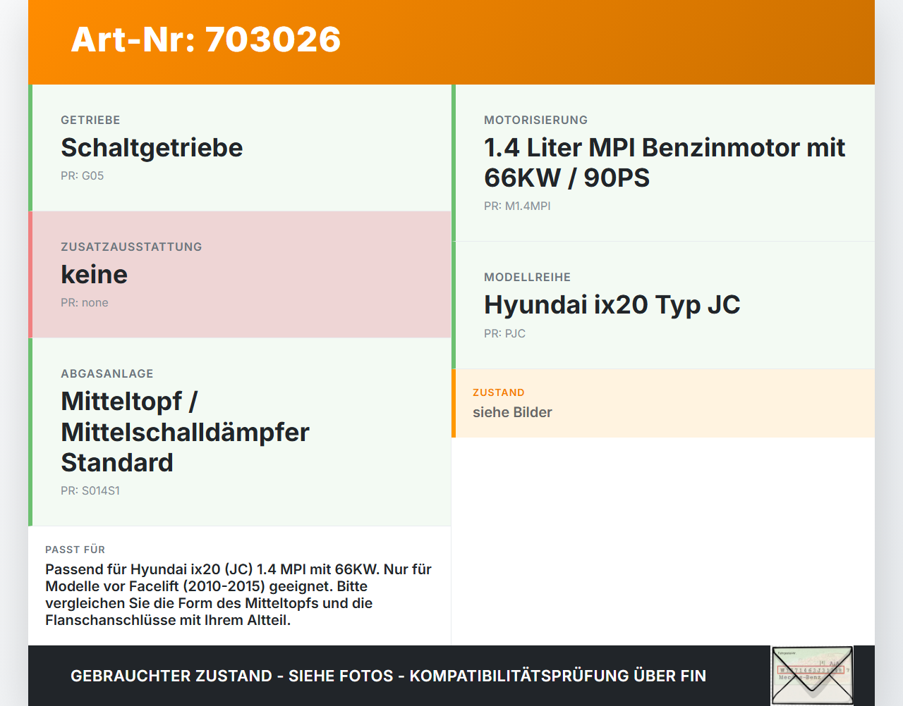 Hyundai IX20 JC 10-15 MPI 1,4 66KW Mitteltopf Auspuff Abgasanlage Hyundai IX20 JC 10-15 03.10.2011 HDC10 U014S1... Vorschau 3