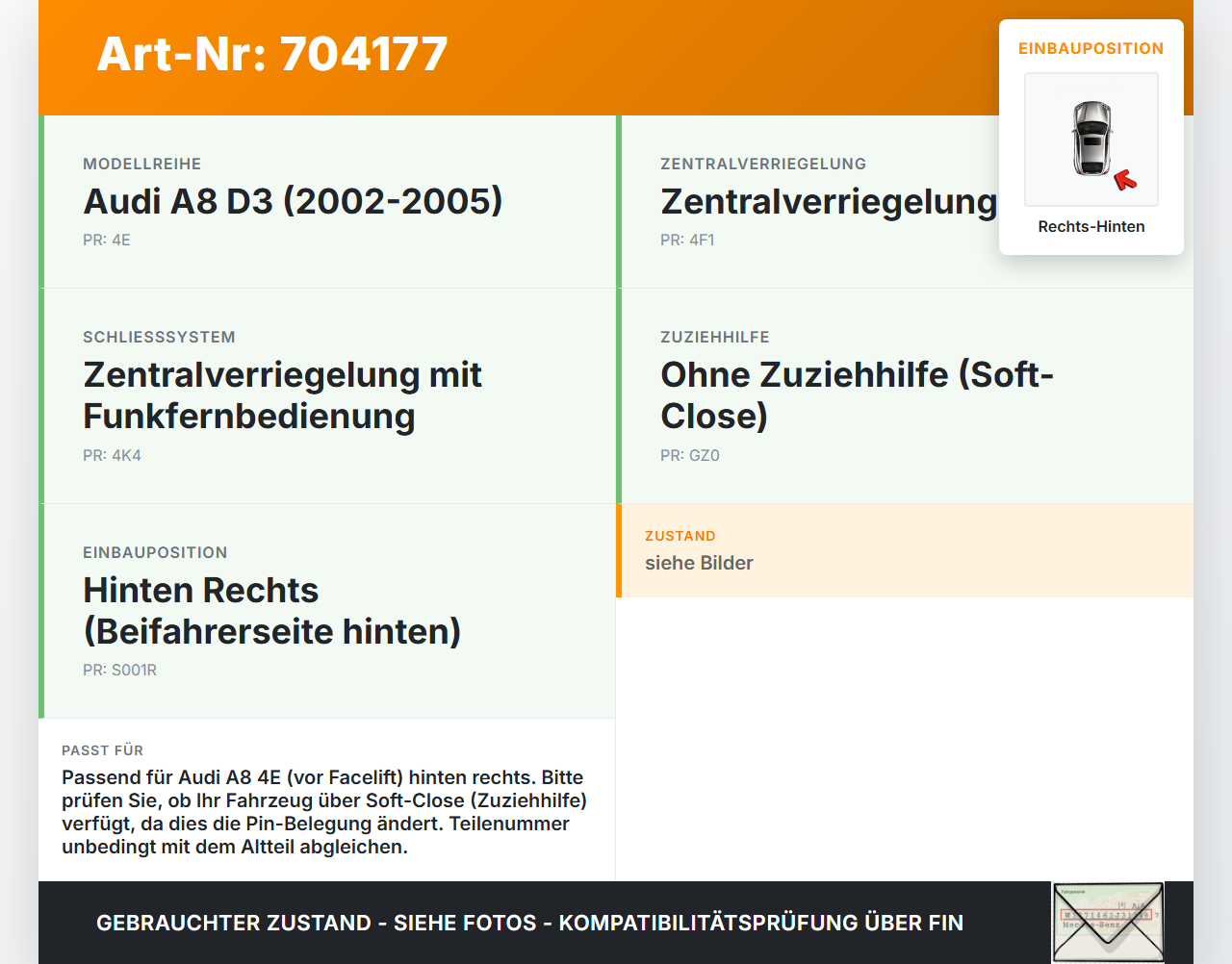Audi A8 4E D3 02-05 Türschloss m. ZV Stellmotor Türkontaktschalter Rechts Hinten Audi A8 4E D3 02-05 21.05.2004... Vorschau 3