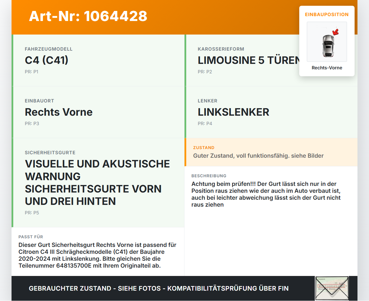 Citroen C4 III 20-24 SchräghLim Gurt Sicherheitsgurt Rechts Vorne Citroen C4 III 20-24 26.09.2024 648135700E... Vorschau 3