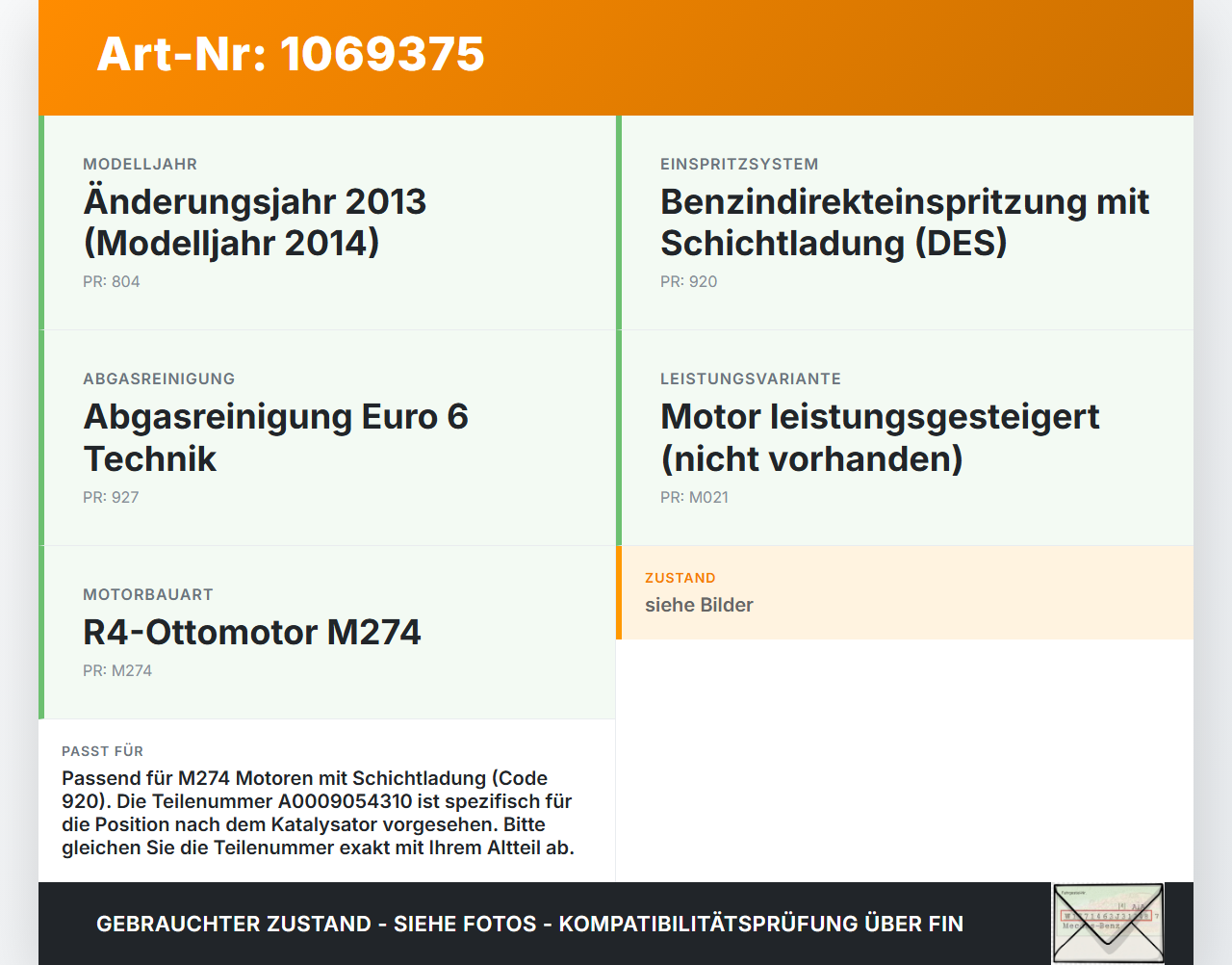 Mercedes E250 W212 13-16 2,0 155KW Lambdasonde NoX Sensor Mercedes E250 W212 13-16 17.09.2013 A0009054310 gebraucht Vorschau 3