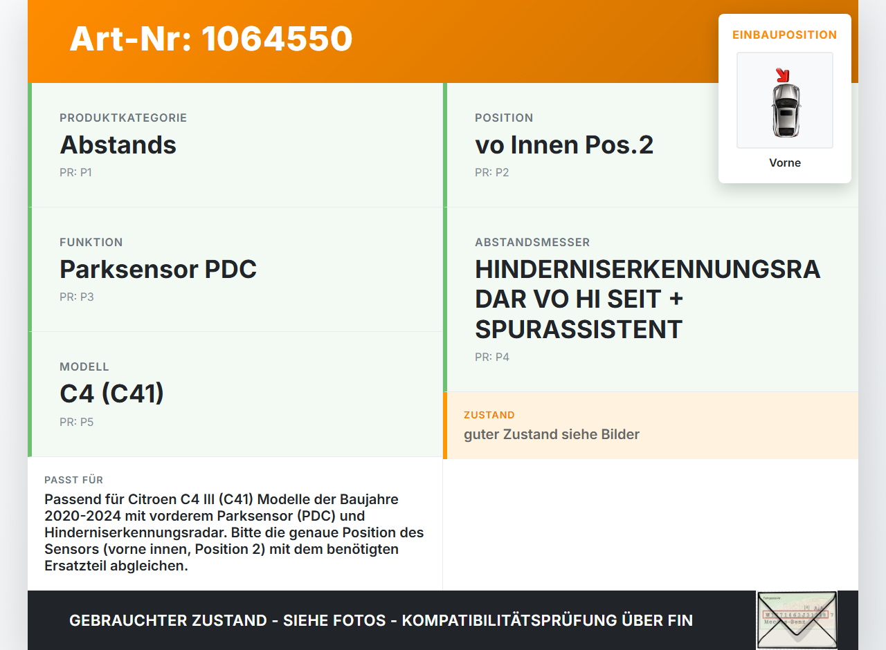 Citroen C4 III 20-24 Abstands Sensor Parksensor PDC Vorne Innen Pos.2 Citroen C4 III 20-24 26.09.2024 9813348377... Vorschau 3