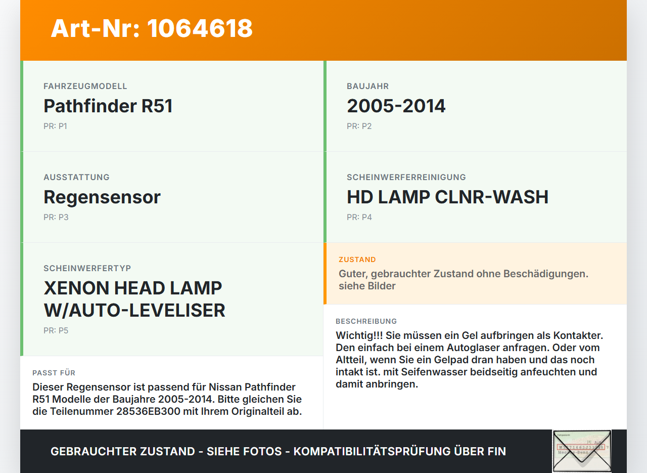Nissan Pathfinder R51 05-14 Regensensor Nissan Pathfinder R51 05-14 12.08.2005 28536EB300 gebraucht Vorschau 3