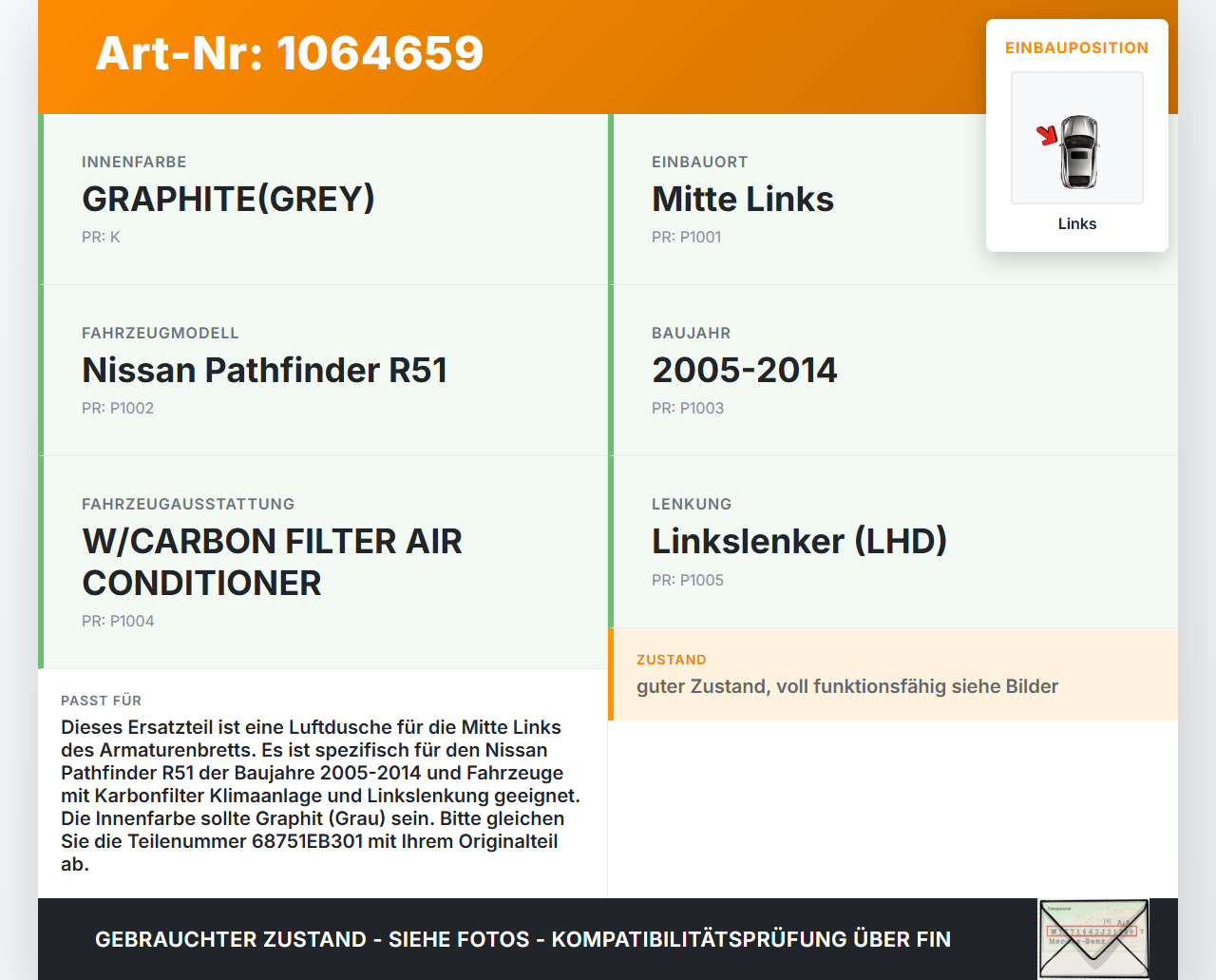 Nissan Pathfinder R51 05-14 Luftdusche Luftdüse Mitte Links Nissan Pathfinder R51 05-14 12.08.2005 68751EB301... Vorschau 3