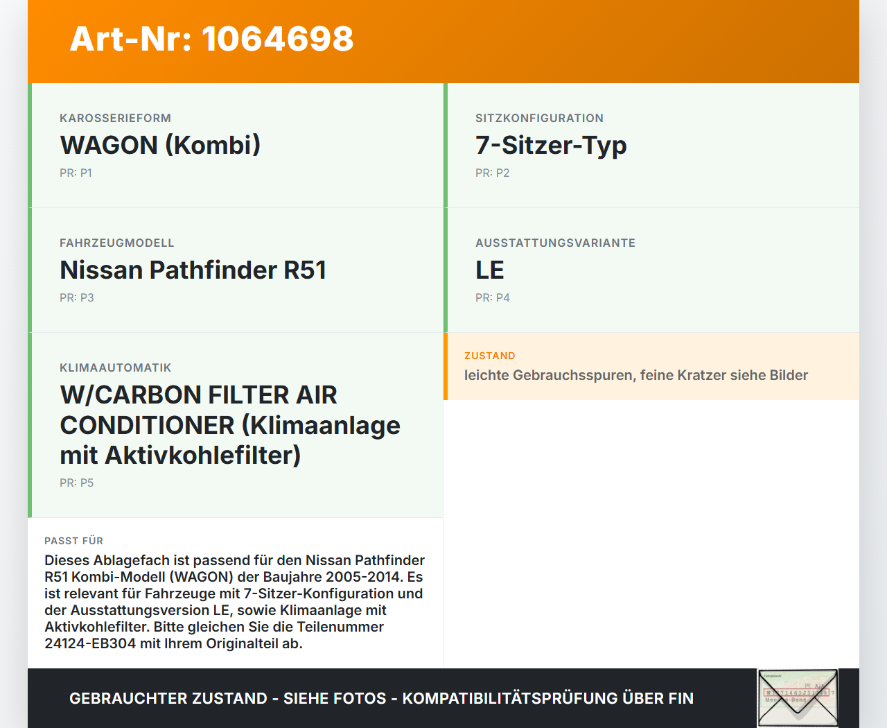 Nissan Pathfinder R51 05-14 Kombi Ablagefach Staufach Fach Nissan Pathfinder R51 05-14 12.08.2005 24124-EB304 gebraucht Vorschau 3