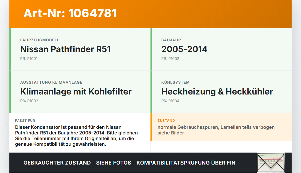 Nissan Pathfinder R51 05-14 Kondensator Klimakühler AC Nissan Pathfinder R51 05-14 12.08.2005 0054771 gebraucht Vorschau 3
