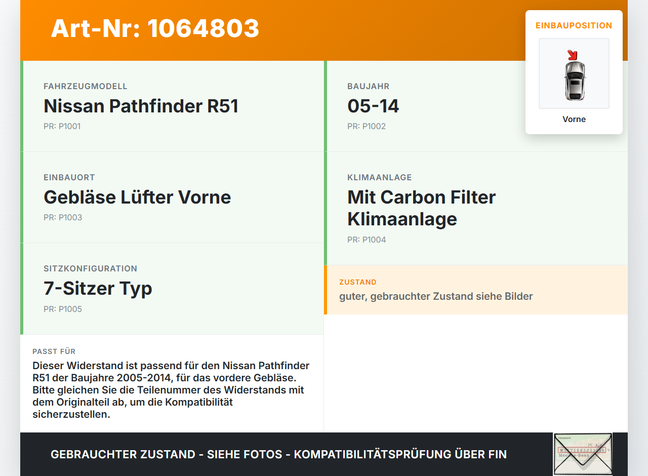 Nissan Pathfinder R51 05-14 Widerstand Gebläse Lüfter Vorne Nissan Pathfinder R51 05-14 12.08.2005 gebraucht Vorschau 3