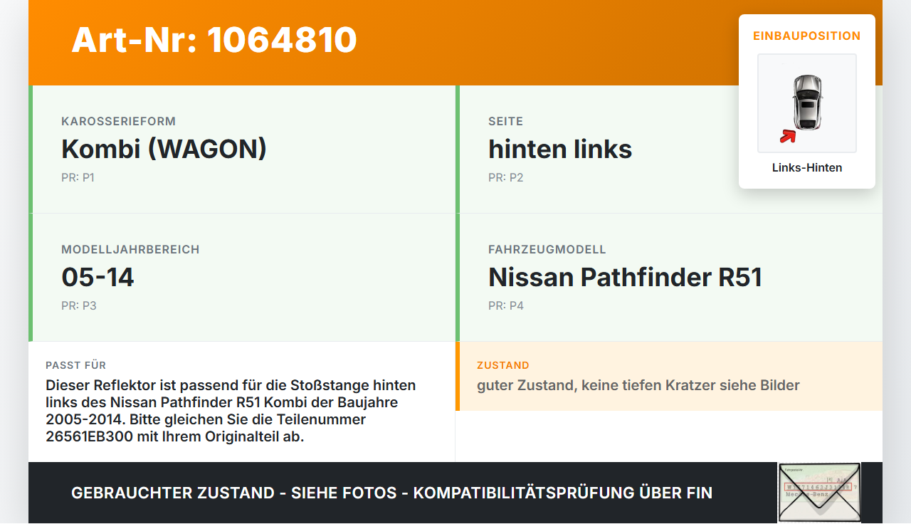 Nissan Pathfinder R51 05-14 Kombi Reflektor für Stoßstange Hinten Links Nissan Pathfinder R51 05-14 12.08.2005... Vorschau 3