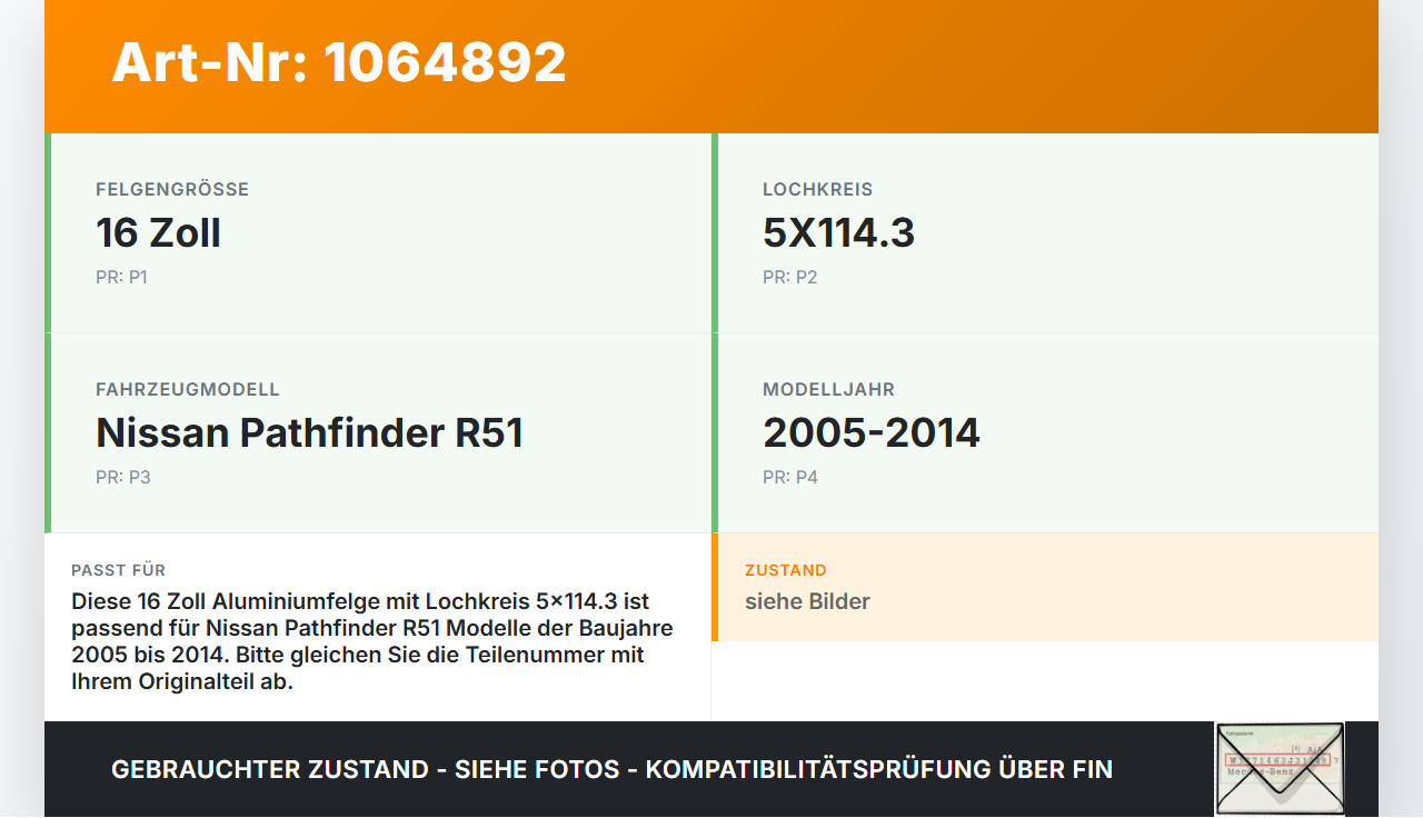 Nissan Pathfinder R51 05-14 1 x Felge Aluminiumfelge 16 Zoll 5X114.3 Nissan Pathfinder R51 05-14 12.08.2005 gebraucht Vorschau 3