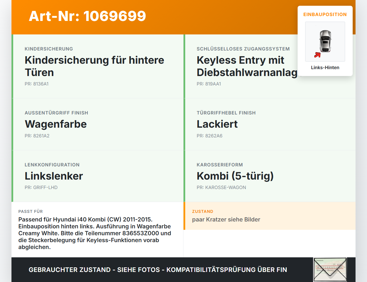 Hyundai I40 CW 11-15 Kombi Türgriff Griff aussen Links Hinten NCW Hyundai I40 CW 11-15 25.01.2013 836553Z000 gebraucht Vorschau 3