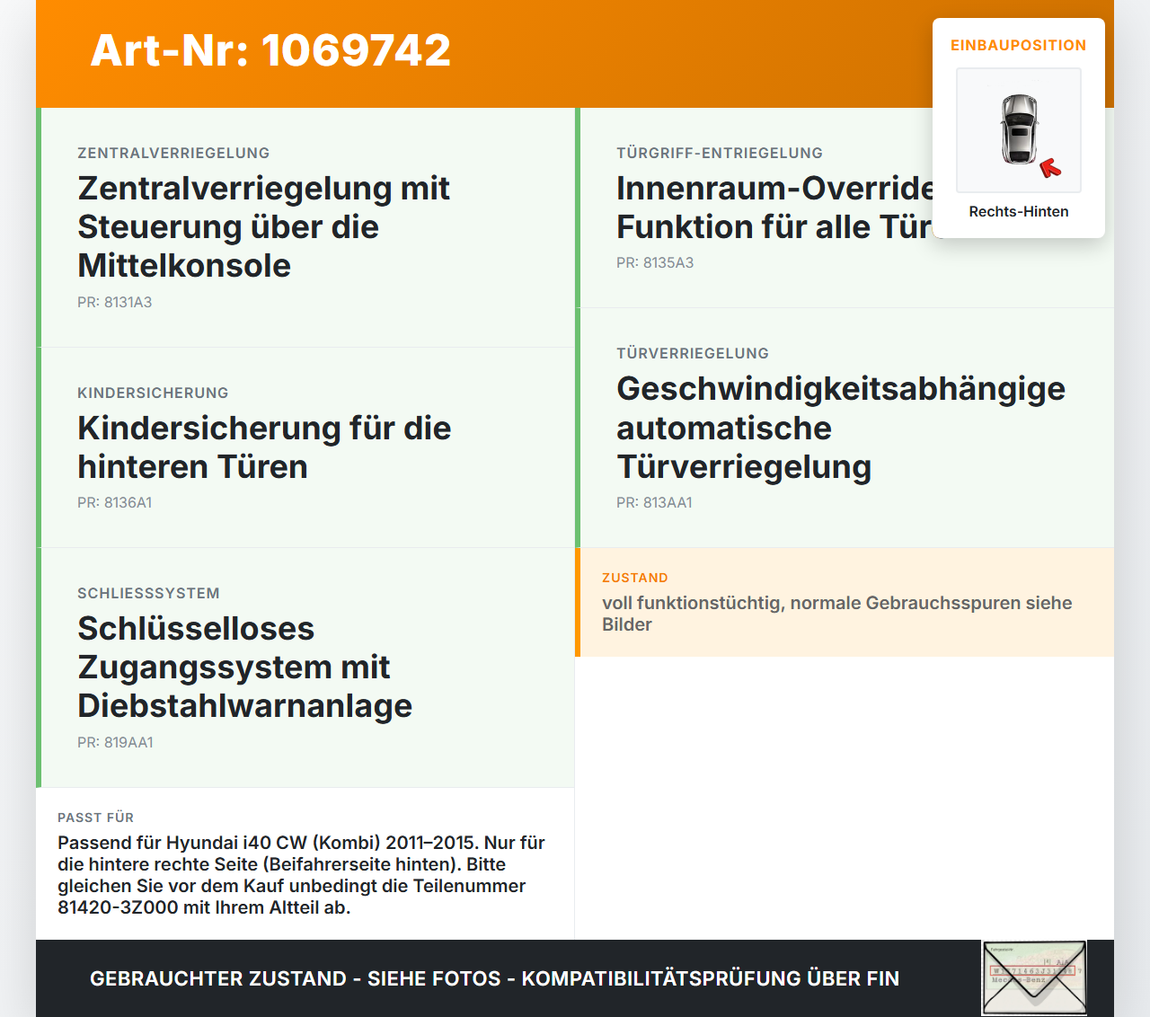 Hyundai I40 CW 11-15 Kombi Türschloss m. ZV Stellmotor Rechts Hinten Hyundai I40 CW 11-15 25.01.2013 814203Z000... Vorschau 3