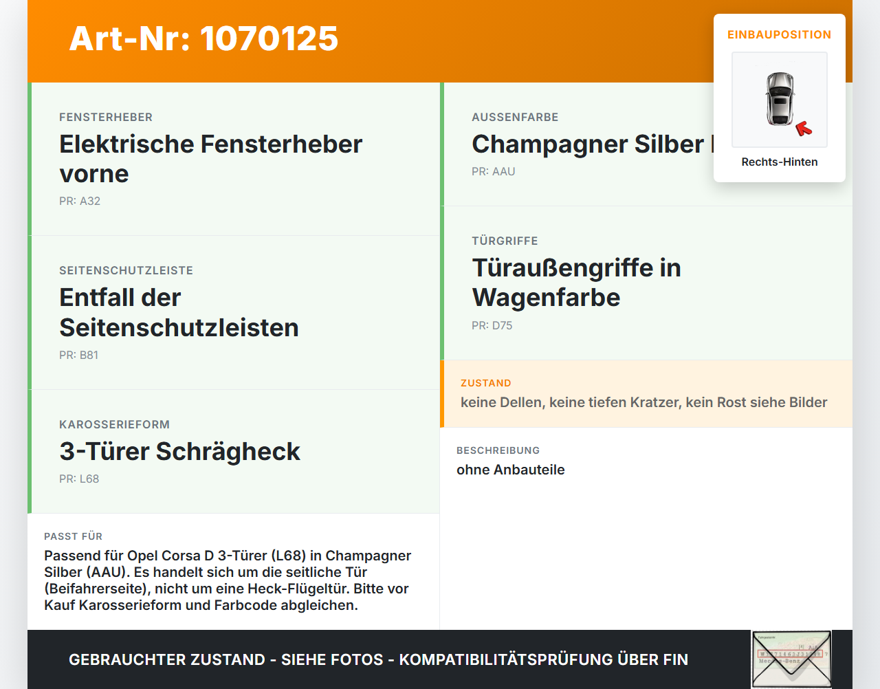 Opel Corsa D 06-10 3 Türer Tür Rechts Hinten AAU Opel Corsa D 06-10 07.11.2008 24436714 gebraucht Vorschau 3
