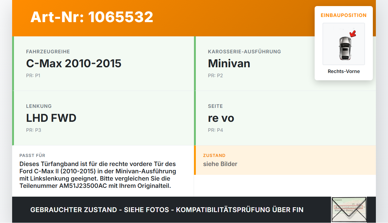 Ford C-max II 10-15 Türfangband Türbremse Türanschlag Rechts Vorne Ford C-max II 10-15 13.02.2012 AM51J23500AC gebraucht Vorschau 3