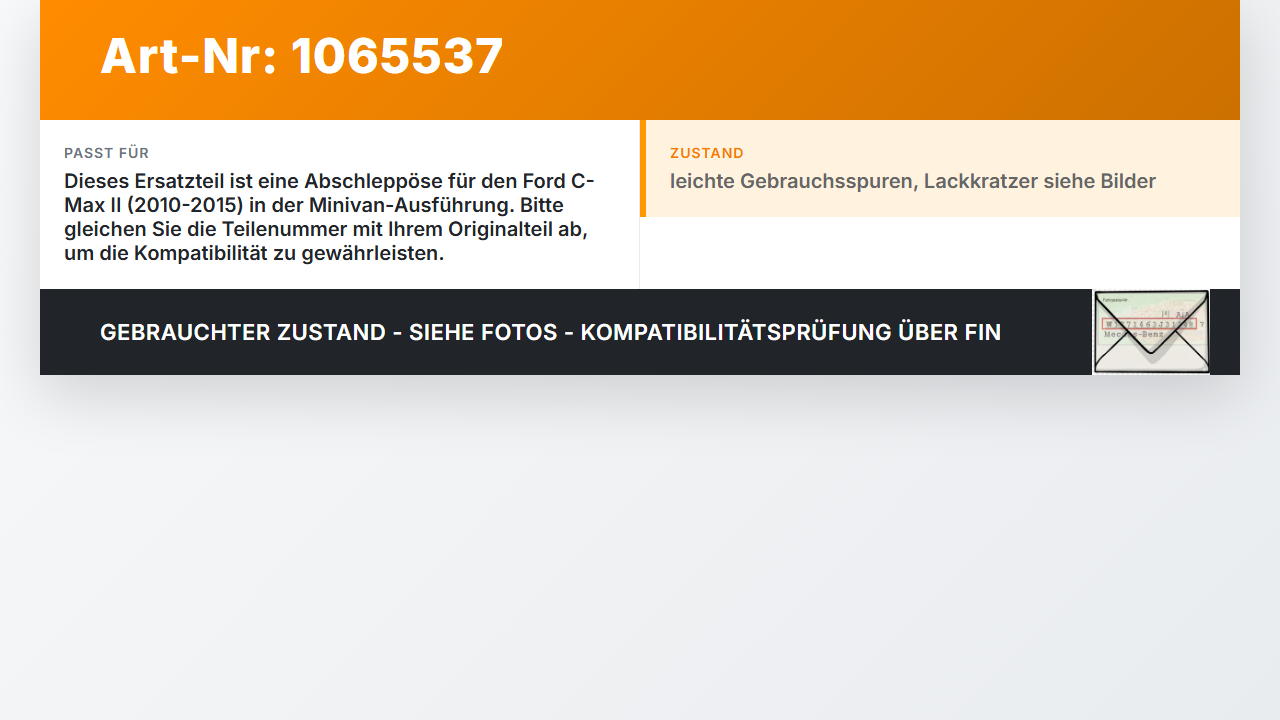 Ford C-max II 10-15 Abschleppöse Abschlepphaken Ford C-max II 10-15 13.02.2012 gebraucht Vorschau 3