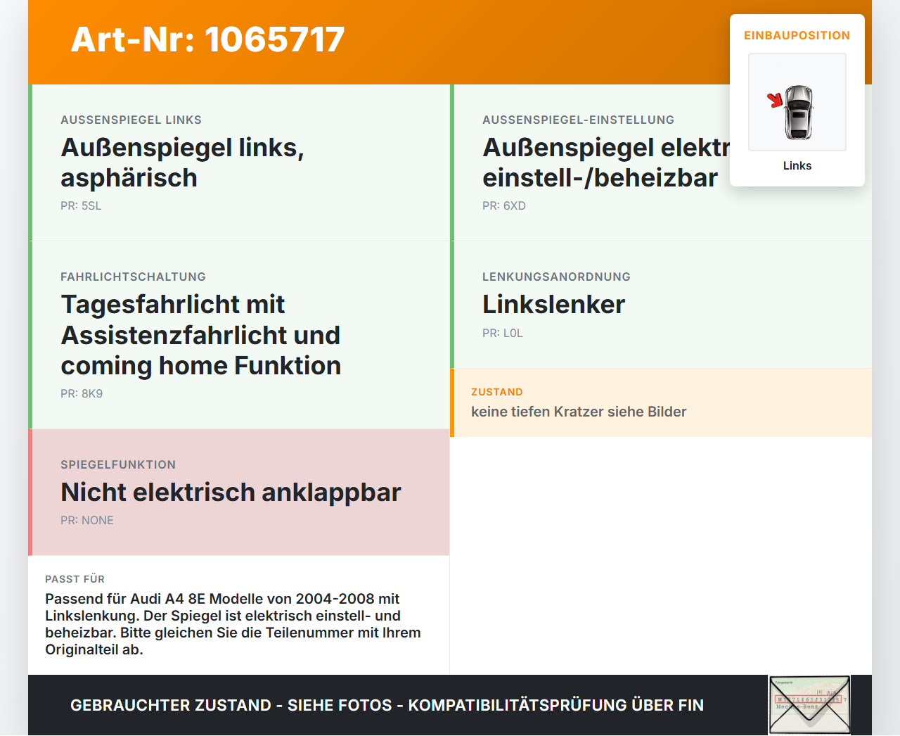 Audi A4 8E 04-08 Spiegel Aussenspiegel Links LY7G Audi A4 8E 04-08 12.09.2005 gebraucht Vorschau 3
