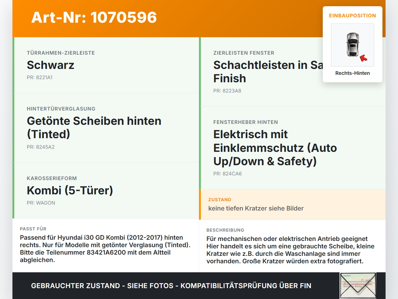 Hyundai I30 GD 12-17 Kombi Seitenscheibe RHK Türscheibe Rechts Hinten Hyundai I30 GD 12-17 25.06.2015 83421A6200... Vorschau 3