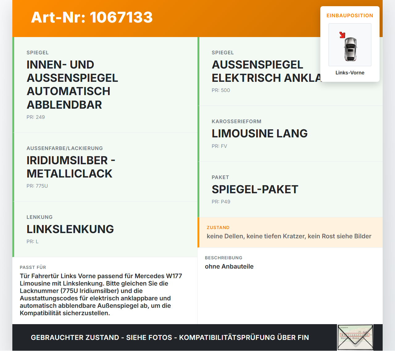 Mercedes W177 A250E 18-22 Lim Tür Fahrertür Links Vorne 775 Mercedes W177 A250E 18-22 26.03.2021 gebraucht Vorschau 3