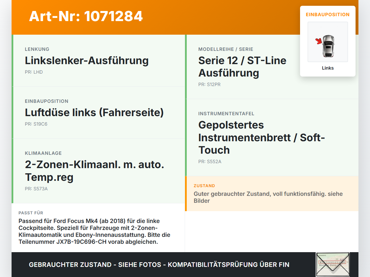 Ford Focus HP 18-22 Luftdusche Luftdüse Links Ford Focus HP 18-22 15.12.2020 JX7B-19C696-CK3JA6 JX7B-19C696-CH3JA6... Vorschau 3