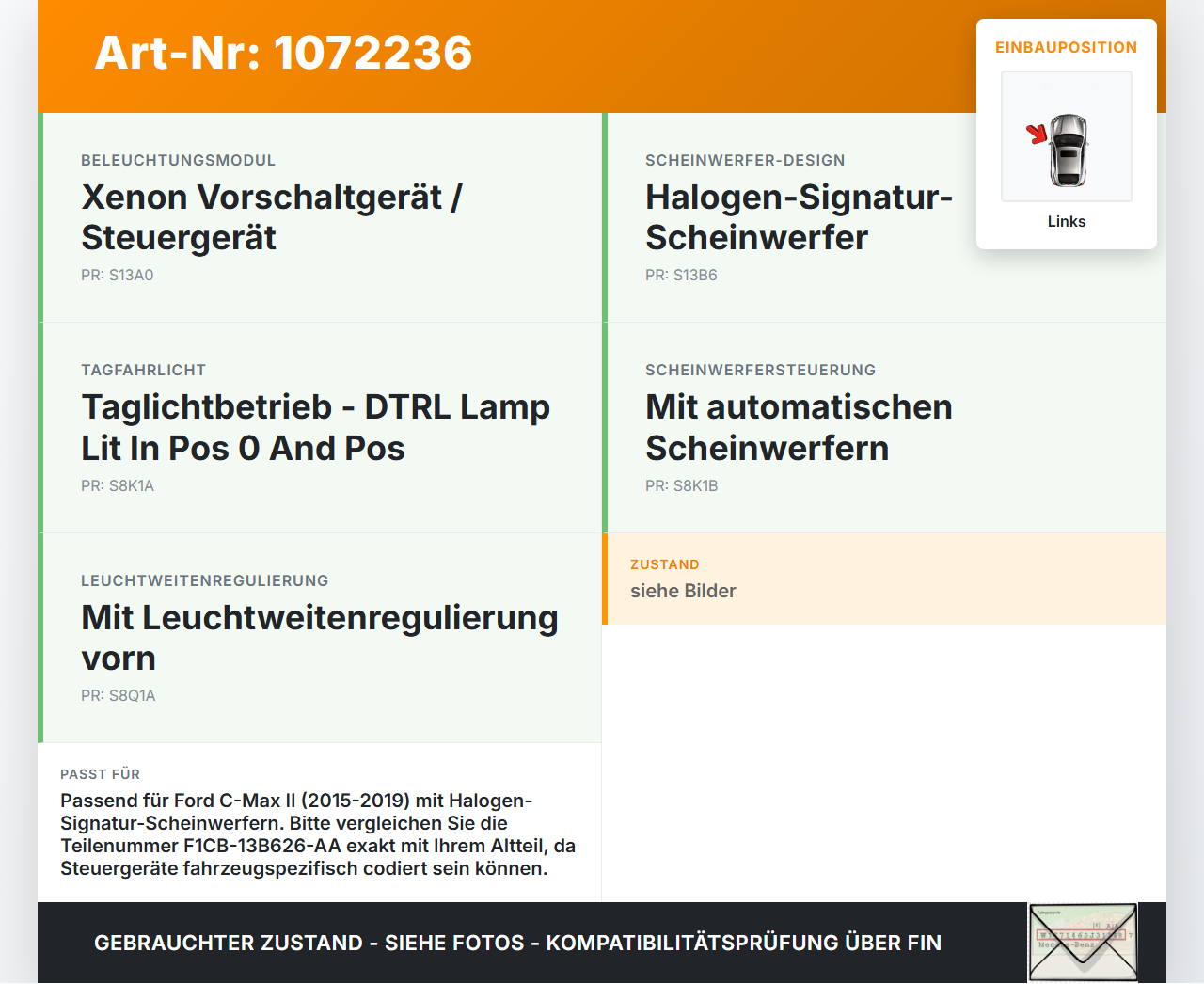 Ford C-Max II 15-19 Xenon Vorschaltgerät Steuergerät Links Ford C-Max II 15-19 09.01.2018 F1CB-13B626-AA L90118493... Vorschau 3