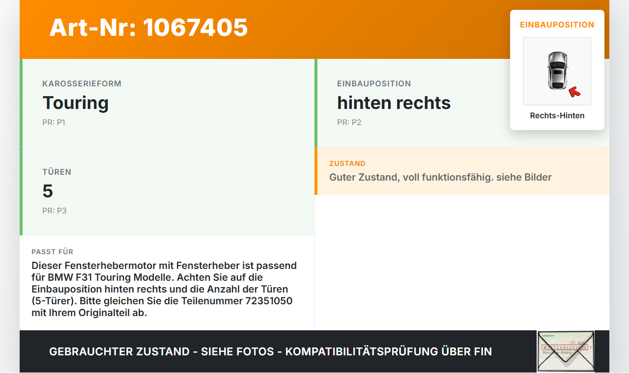 BMW F31 318d 12-15 Kombi Fensterhebermotor mit Fensterheber Rechts Hinten BMW F31 318d 12-15 28.02.2014 72351050... Vorschau 3