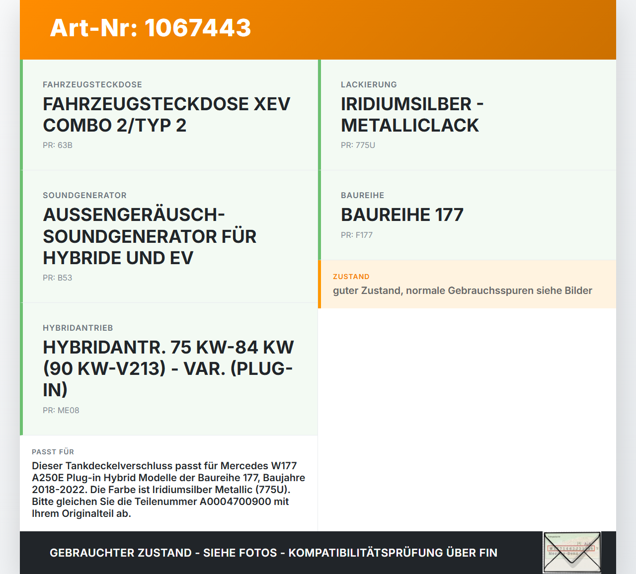 Mercedes W177 A250E 18-22 Tankdeckel Verschluss Tankverschluss Mercedes W177 A250E 18-22 26.03.2021 A0004700900... Vorschau 3