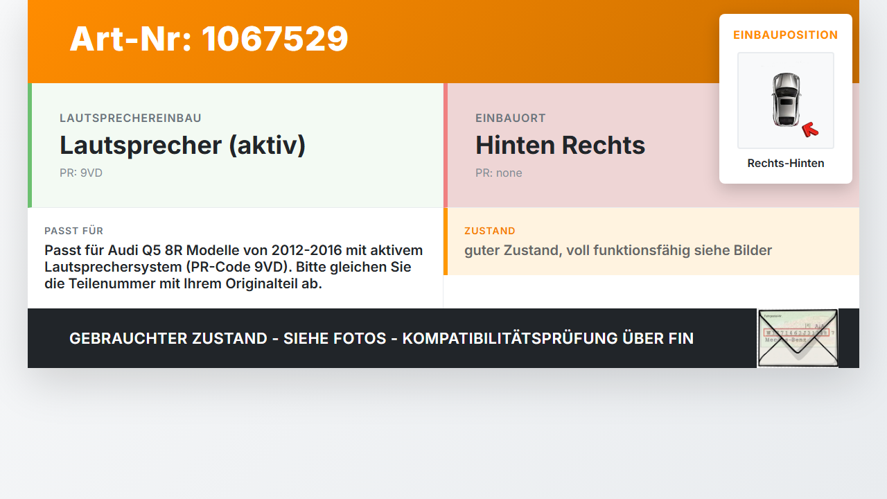 Audi Q5 8R 12-16 Lautsprecher Hochtöner Rechts Hinten Audi Q5 8R 12-16 04.10.2016 gebraucht Vorschau 3
