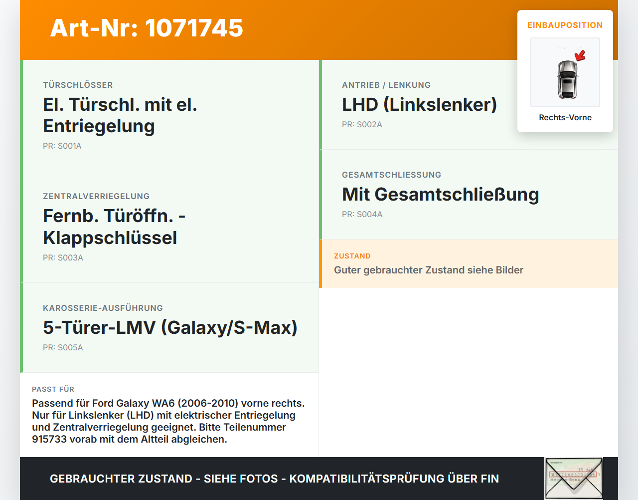 Ford Galaxy WA6 06-10 Schrgh Türschloss m. ZV Stellmotor Rechts Vorne Ford Galaxy WA6 06-10 26.09.2008... Vorschau 3
