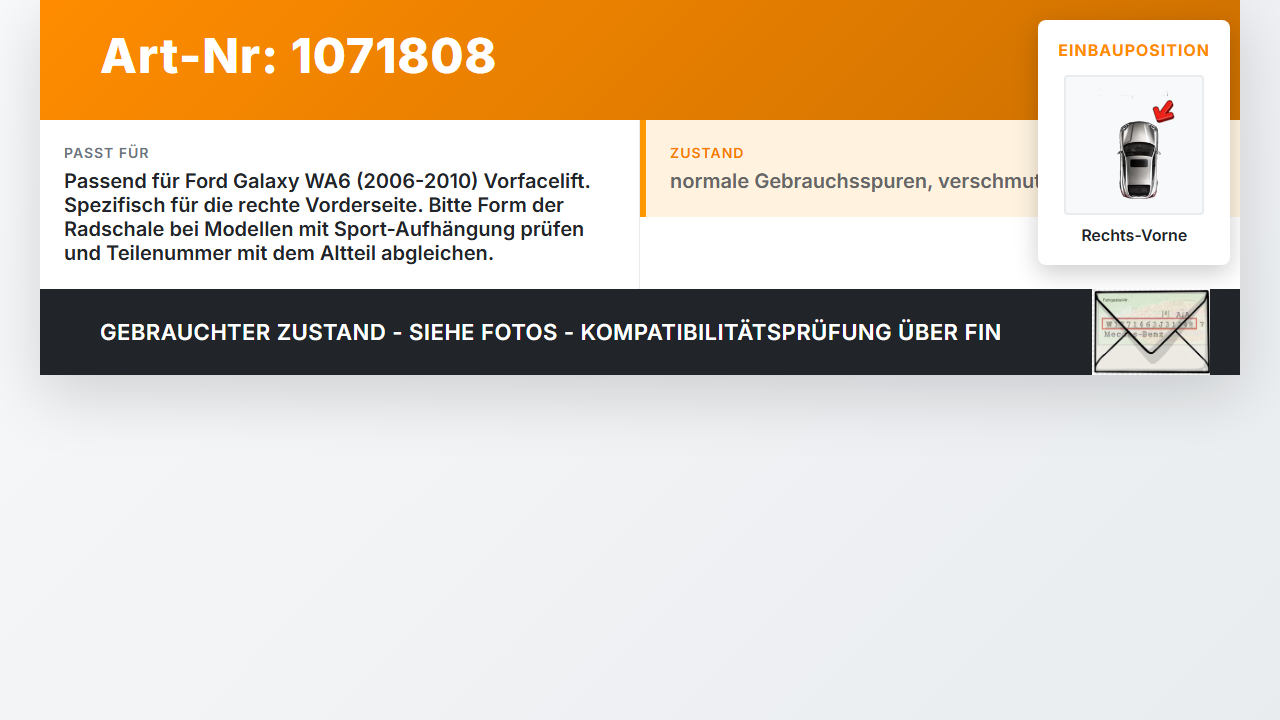 Ford Galaxy WA6 06-10 Kotflügel Verkleidung Radhausschale Rechts Vorne Ford Galaxy WA6 06-10 26.09.2008... Vorschau 3