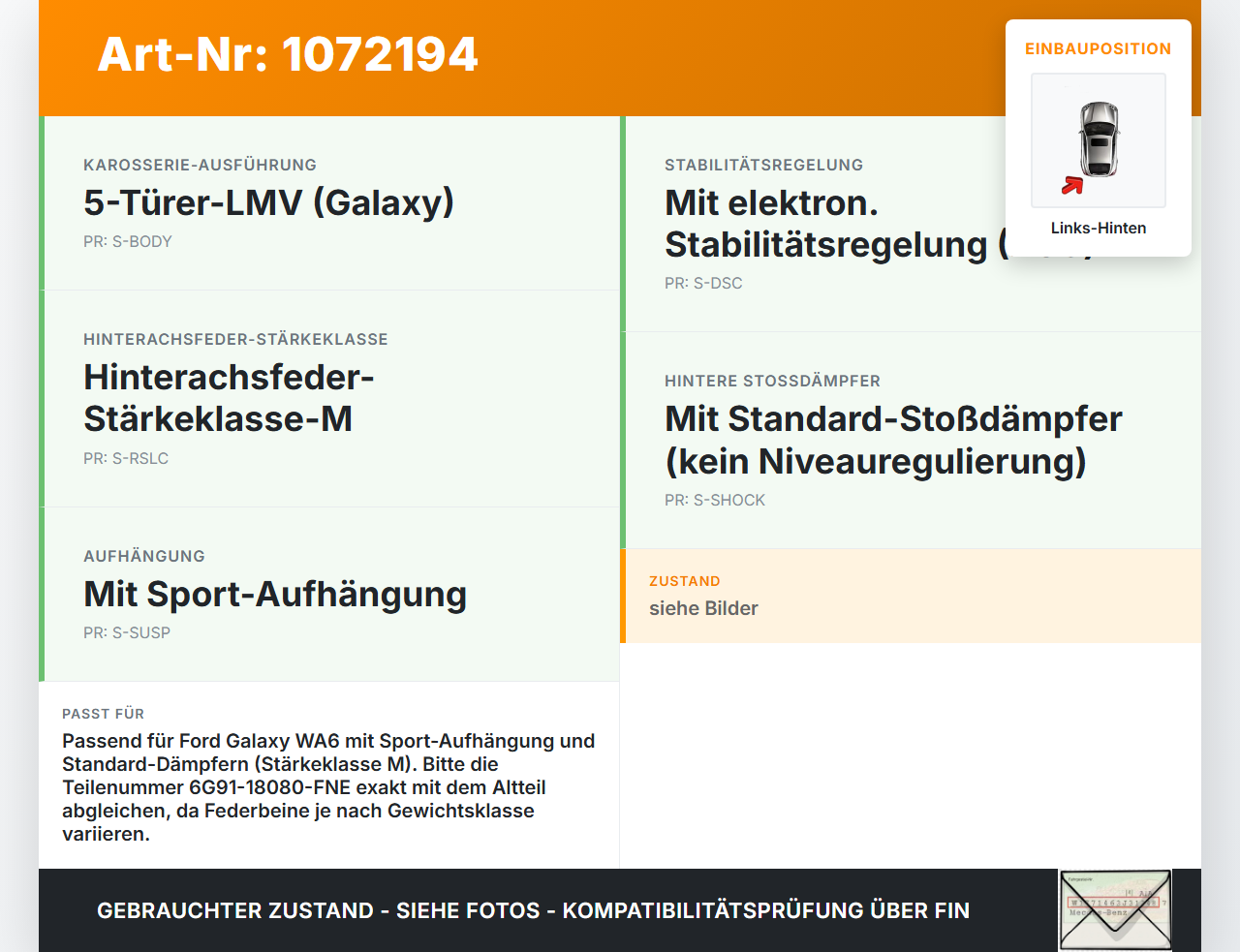 Ford Galaxy WA6 06-10 Federbein Stossdämpfer Hinten Links Ford Galaxy WA6 06-10 26.09.2008 6G91-18080-FNF... Vorschau 3