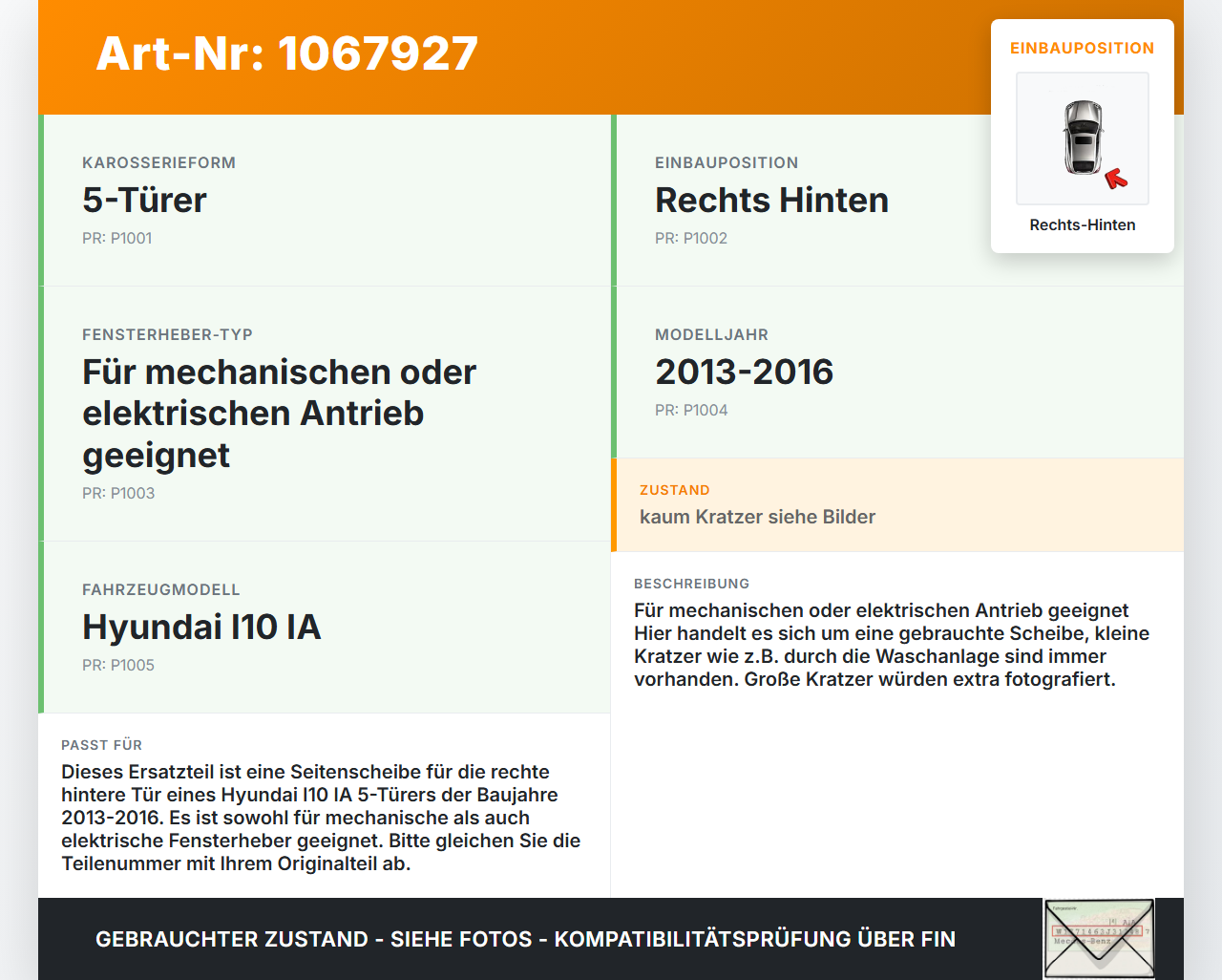 Hyundai I10 IA 13-16 5T Seitenscheibe RHK Türscheibe Rechts Hinten Hyundai I10 IA 13-16 30.12.2015 gebraucht Vorschau 3