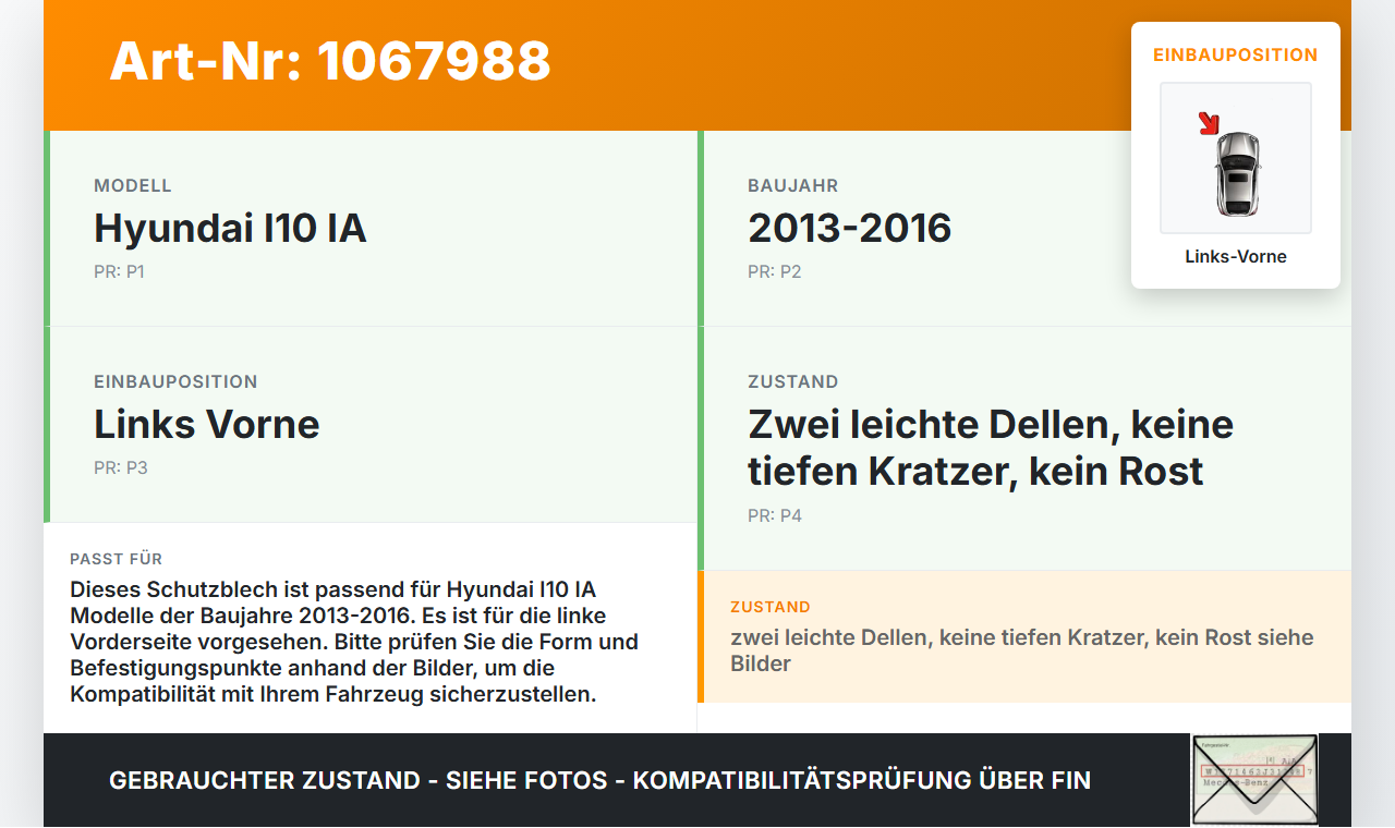 Hyundai I10 IA 13-16 Kotflügel Links Vorne T5A Hyundai I10 IA 13-16 30.12.2015 gebraucht Vorschau 3