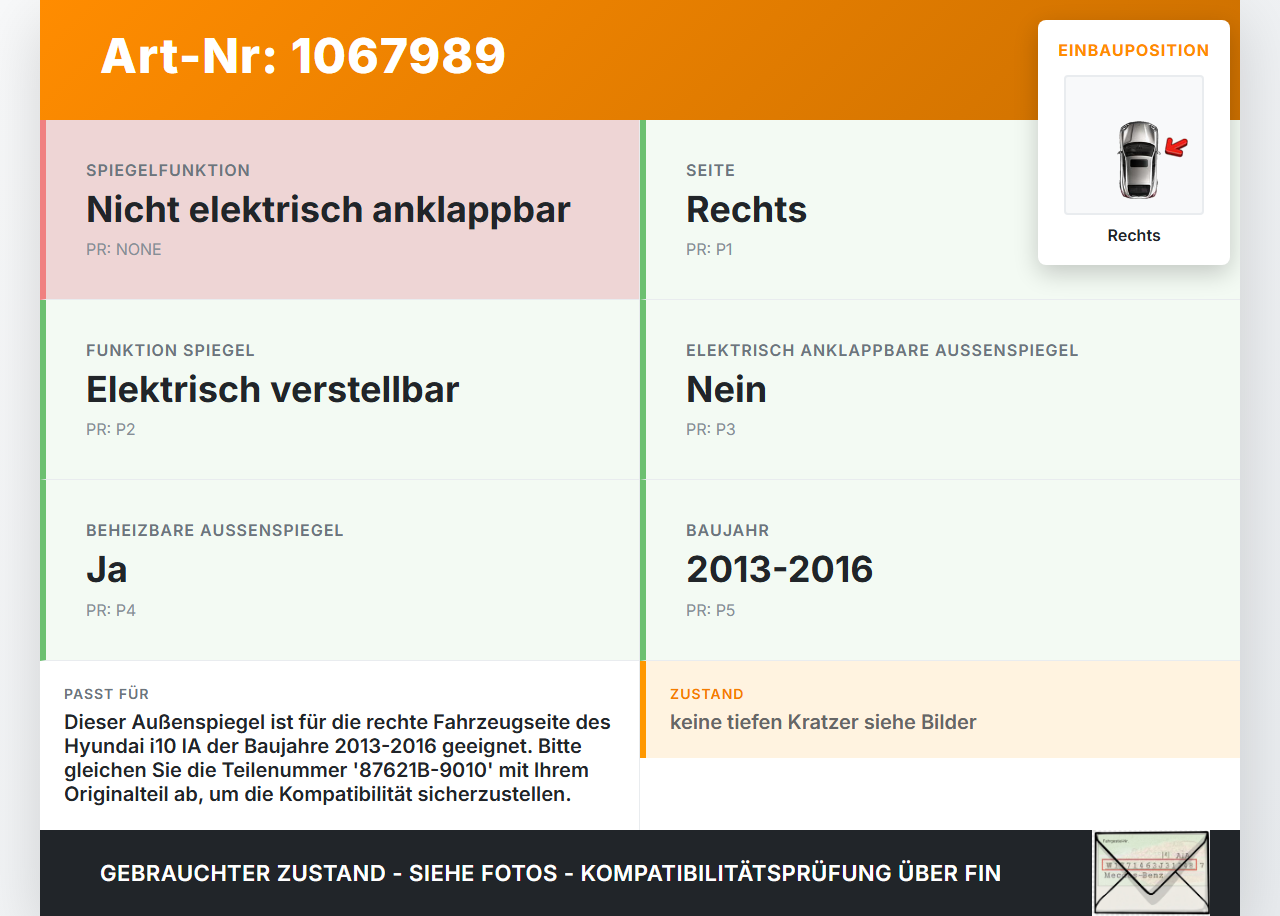Hyundai I10 IA 13-16 Spiegel Aussenspiegel Rechts T5A Hyundai I10 IA 13-16 30.12.2015 87627-B9010 gebraucht Vorschau 3
