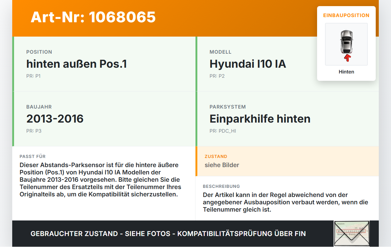 Hyundai I10 IA 13-16 Abstands Sensor Parksensor PDC Hinten Außen Pos.1 T5A Hyundai I10 IA 13-16 30.12.2015... Vorschau 3