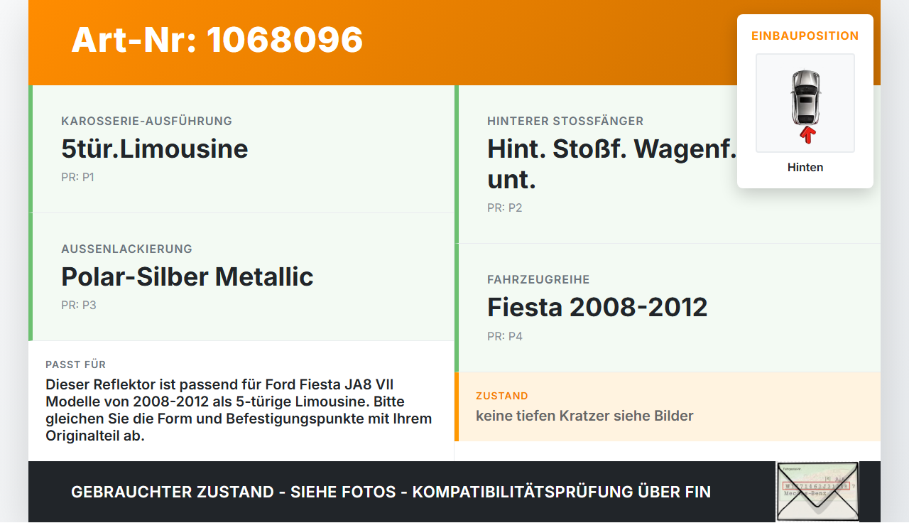 Ford Fiesta JA8 VII 08-12 5T Reflektor Stoßstange Rückstrahler Katzenauge Hinten Ford Fiesta JA8 VII 08-12... Vorschau 3