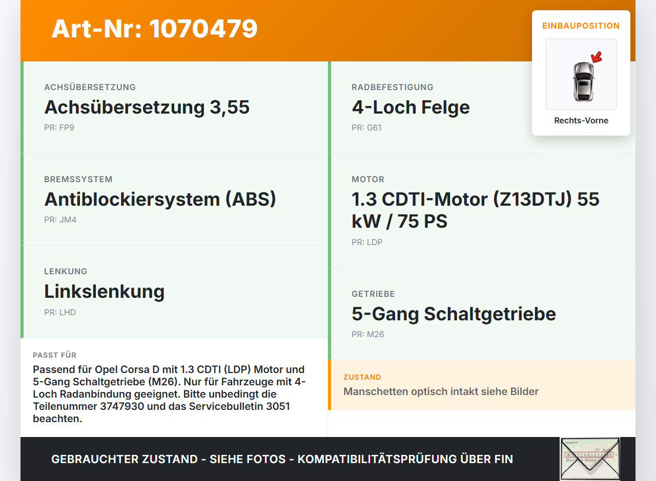 Opel Corsa D 06-10 1,2 55KW Antriebswelle Gelenkwelle Rechts Vorne Opel Corsa D 06-10 07.11.2008 13150503 3747930... Vorschau 3