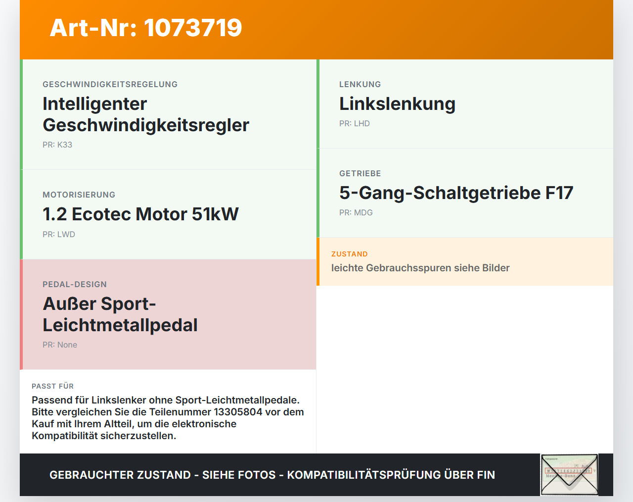 Opel Adam M13 13-19 1.2 51KW Gaswertgeber Gaspedal Opel Adam M13 13-19 01.01.2015 13305804 gebraucht Vorschau 3